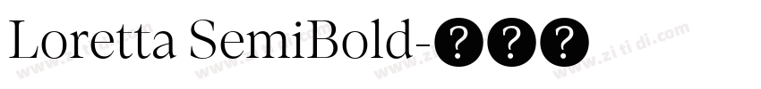 Loretta SemiBold字体转换